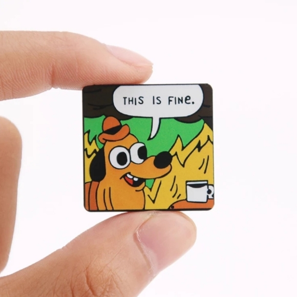 "This is Fine"  Meme Enamel Lapel Pin (set of 3) - Picture 4 of 8